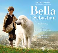 Bella i Sebastian - Nicolas Vanier - audiobook
