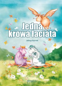 Jedna krowa łaciata - Jadwiga Nazimek - ebook