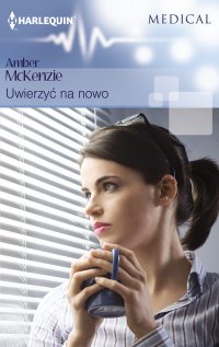 Uwierzyć na nowo - Amber McKenzie - ebook