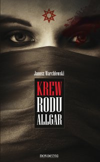 Krew Rodu Allgar - Janusz Warchlewski - ebook