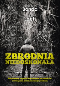 Zbrodnia niedoskonała - Bogdan Lach - ebook