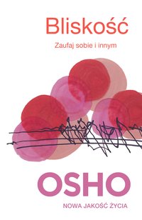 Bliskość. - OSHO - ebook