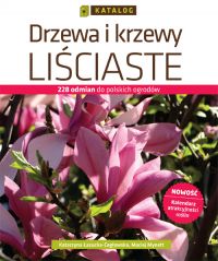 Drzewa i krzewy liściaste. Katalog - Katarzyna Łazucka-Cegłowska - ebook