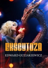 Ekscytoza - Edward Guziakiewicz - ebook