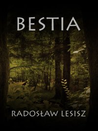 Bestia - Radosław Lesisz - ebook
