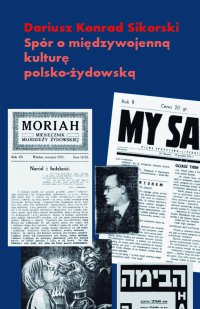 Spór o międzywojenną kulturę polsko-żydowską. Przypadek Romana Brandstaettera - Dariusz K. Sikorski - ebook