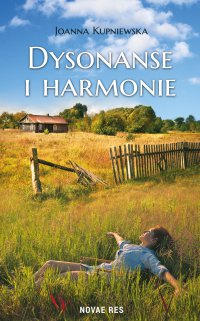 Dysonanse i harmonie - Joanna Kupniewska - ebook