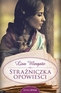 Strażniczka opowieści - Lisa Wingate - ebook