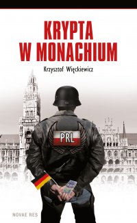Krypta w Monachium - Krzysztof Więckiewicz - ebook