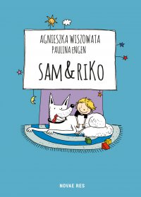 Sam & Riko - Agnieszka Wiszowata - ebook