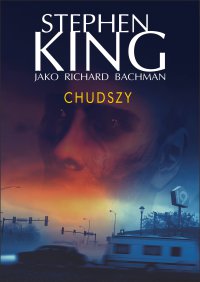 Chudszy. Wydanie 2 - Stephen King - ebook