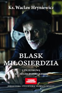 Blask miłosierdzia - Wacław Hryniewicz - ebook