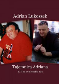 Tajemnica Adriana - Adrian Lukoszek - ebook