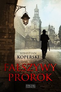 Fałszywy prorok - Sebastian Koperski - ebook