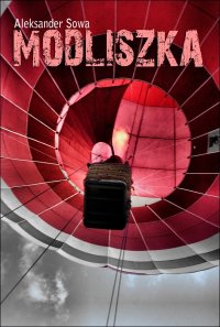 Modliszka - Aleksander Sowa - ebook