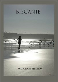 Bieganie - Wojciech Biedroń - ebook