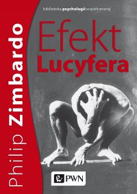 Efekt Lucyfera - Philip G. Zimbardo - ebook