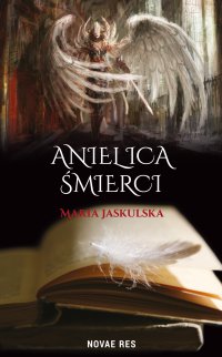 Anielica śmierci - Maria Jaskulska - ebook