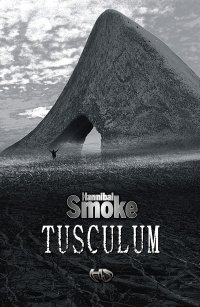 Tusculum - Hannibal Smoke - ebook