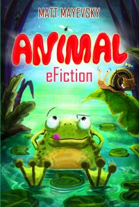 Animal eFiction - Matt Mayevsky - ebook