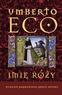 Imię róży Wydanie poprawione przez autora - Umberto Eco - ebook