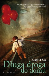 Długa droga do domu - Joanna Jax - ebook