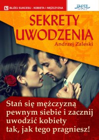 Sekrety uwodzenia - Andrzej Zaleski - ebook
