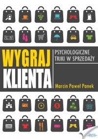 Wygraj klienta - Marcin Paweł Panek - ebook