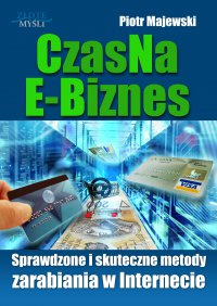 CzasNaE-Biznes - Piotr Majewski - ebook