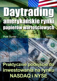 Daytrading - amerykańskie rynki papierów wartościowych - Piotr Surdel - ebook