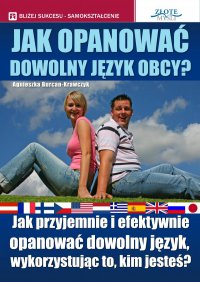 Jak opanować dowolny język obcy - Agnieszka Burcan-Krawczyk - ebook