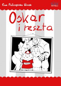 Oskar i reszta - Ewa Pałczyńska-Winek - ebook