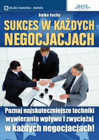 Sukces w każdych negocjacjach - Bolko Fuchs - ebook