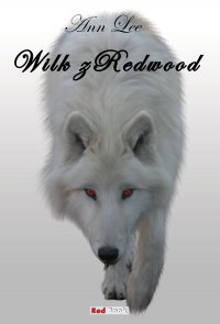 Wilk z Redwood - Ann Lee - ebook