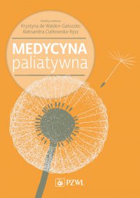Medycyna paliatywna - Krystyna de Walden-Gałuszko - ebook
