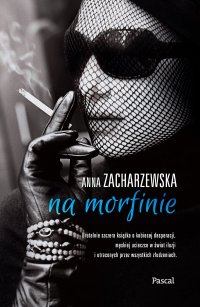 Na morfinie - Anna Zacharzewska - ebook