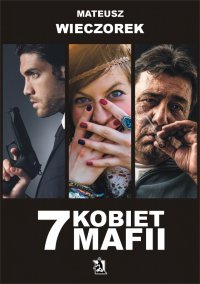 7 kobiet mafii - Mateusz Wieczorek - ebook