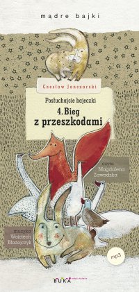 Posłuchajcie bajeczki: Bieg z przeszkodami - Czesław Janczarski - audiobook