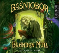 Baśniobór - Brandon Mull - audiobook