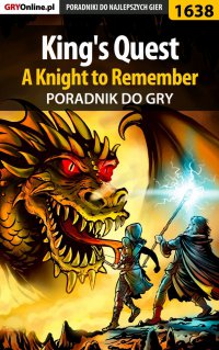 King's Quest - A Knight to Remember - poradnik do gry - Kuba "Zaan" Zgierski - ebook
