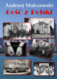 Gość z Polski - Andrzej Malczewski - ebook