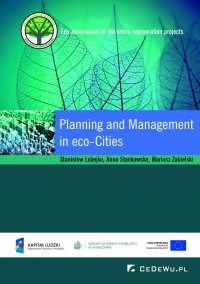 Planning and Management in Eco-cities - Stanisław Łobejko - ebook