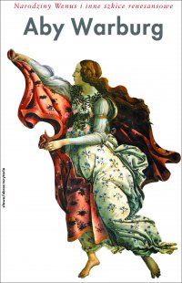 Narodziny Wenus i inne szkice renesansowe - Aby Warburg - ebook