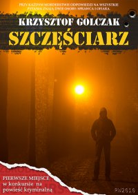 Szczęściarz - Krzysztof Golczak - ebook