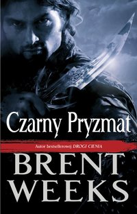 Czarny pryzmat - Brent Weeks - ebook