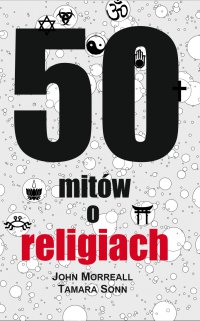50 mitów o religiach - John Morreall - ebook