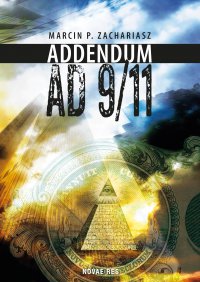 Addendum AD 9/11 - Marcin P. Zachariasz - ebook