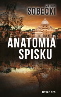 Anatomia spisku - Marcin Sobecki - ebook