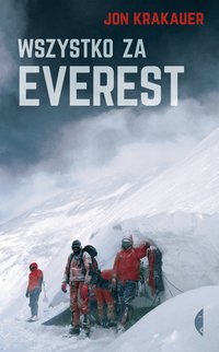 Wszystko za Everest - Jon Krakauer - ebook