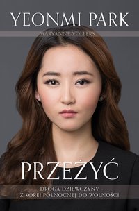 Przeżyć - Yeonmi Park - ebook